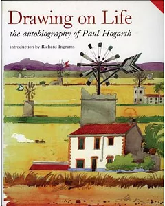 Drawing on Life: The Autobiography of Paul hogarth