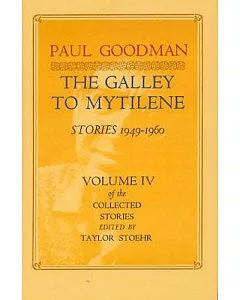 The Galley to Mytilene: Stories, 1949-1960