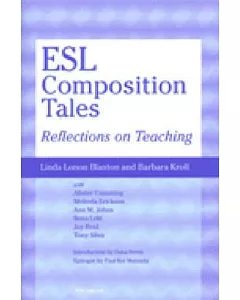 Esl Composition Tales: Reflections on Teaching