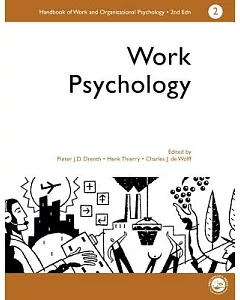 A Handbook of Work and Organizational Psychology:Work and Psychology
