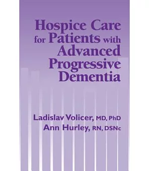 Hospice Care for Patients With Advanced Progressive Dementia
