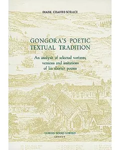 Gongora’s Poetic Textual Tradition