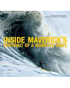 Inside Maverick’s: Portrait of a Monster Wave