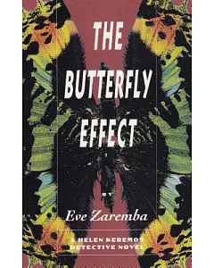 The Butterfly Effect: A Helen Keremos Detective Novel