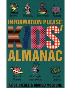 The Information Please Kids’ Almanac