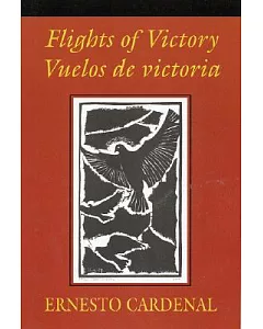 Flights of Victory/Vuelos De Victoria