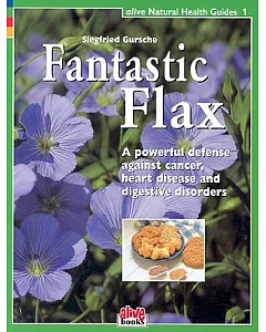 Fantastic Flax