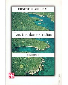 La Insulas Extranasus: Memorias Ii