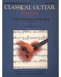 A Modern Approach to Classical Repertoire - Part 1: Guitar Technique