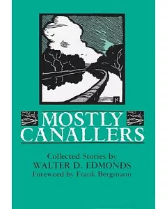 Mostly Canallers: Collected Stories