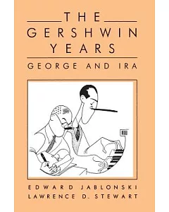 The Gershwin Years: George and Ira