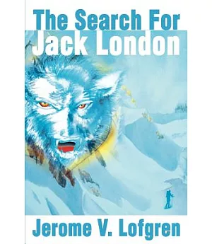 The Search for Jack London