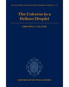 The Universe in a Helium Droplet