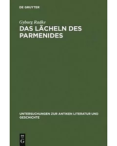 Das Lacheln Des Parmenides: Proklos’ Interpretationen Zur Platonischen Dialogform
