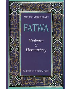 Fatwa: Violence & Discourtesy