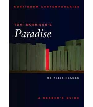 Toni Morrison’s Paradise: A Reader’s Guide