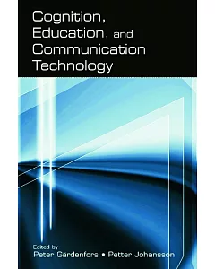 Cognition, Education, And Communication Technology