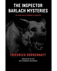 The Inspector Barlach Mysteries: The Judge And His Hangman And Suspicion