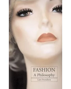 Fashion: A Philosophy