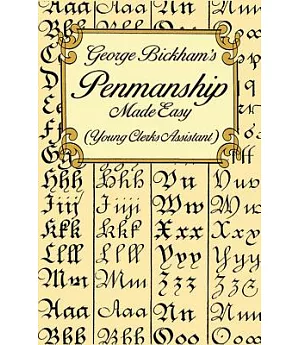 George Bickham’s Penmanship Made Easy