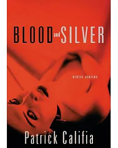 Blood And Silver: Erotic Stories