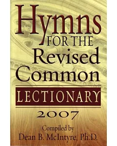 Hymns for the Revised Common Lectionary 2007