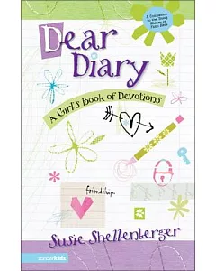 Dear Diary: A Girl’s Book of Devotions