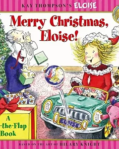 Merry Christmas, Eloise!: A Lift-the-flap Book
