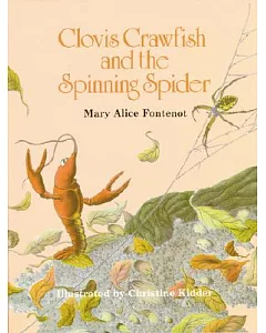 Clovis Crawfish and the Spinning Spider