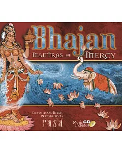 Bhajan: Mantras of Mercy