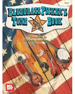 Mel Bay Presents Bluegrass Picker’s Tune Book
