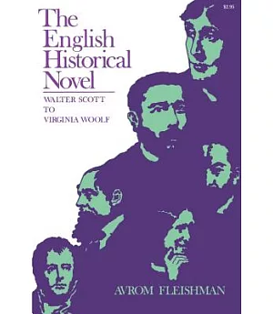 The English Historical Novel: Walter Scott to Virginia Woolf
