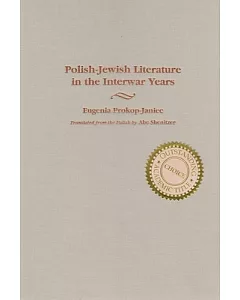 Polish Jewish Literature in the Interwar Years
