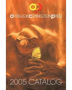 2005 Overlook Connection Press Catalog And Fiction Sampler