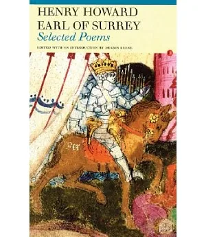 Henry Howard, Earl of Surrey: Selected Poems