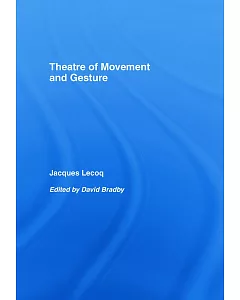Theatre of Movement And Gesture