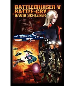 Battlecruiser V:Battle-cry