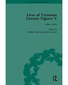 Lives of Victorian Literary Figures: Mary Elizabeth Braddon, Wilkie Collin And William Thackeray by Their Contemporaries