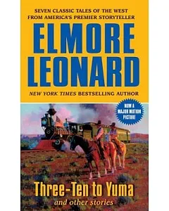 Three-ten to Yuma and Other Stories