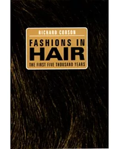 Fashions in Hair: The 1st 5,000 Years