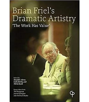 Brian Friel’s Dramitic Artistry