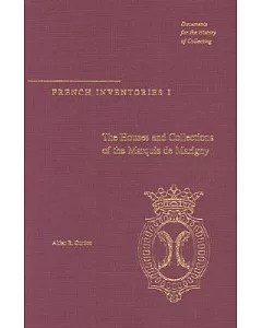 The Houses and Collections of the Marquis De Marigny