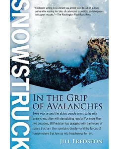 Snowstruck: In the Grip of Avalanches