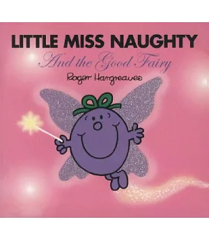 Little Miss Naughty And the Good Fairy