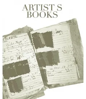 Ulises Carrion/Libros De Artista: Artist’s Books