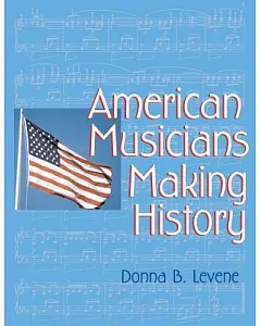 American Musicians Making History