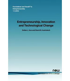 Entrepreneurship, Innovation And Technological Change