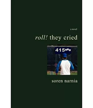 Roll! They Cried