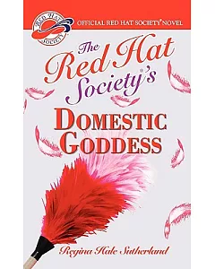 The Red Hat Society’s Domestic Goddess
