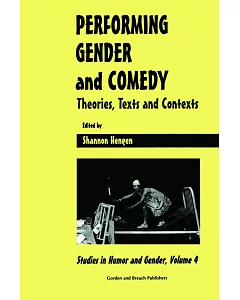 Performing Gender: Theories, Texts & Contexts